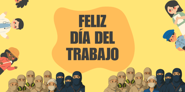 Feliz día del trabajo: Descubre que pequeña idea se nos ocurrió para conmemorar este dia